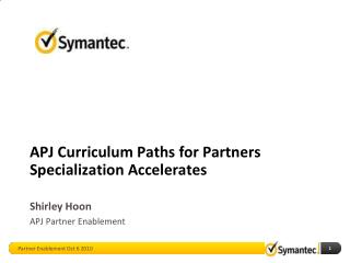 APJ Curriculum Paths for Partners Specialization Accelerates
