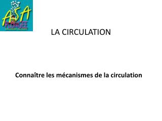 LA CIRCULATION