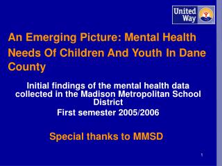 An Emerging Picture: Mental Health Needs Of Children And Youth In Dane County