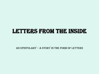 LETTERS FROM THE INSIDE