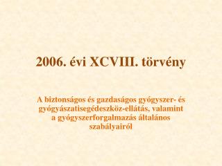 2006. évi XCVIII. törvény