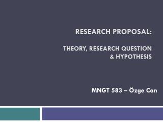 RESEARCH PROPOSAL: THEORY, RESEARCH QUESTION &amp; HYPOTHESIS