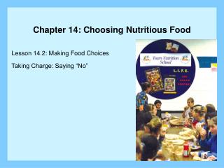 Chapter 14: Choosing Nutritious Food