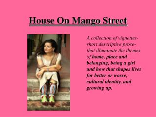 House On Mango Street