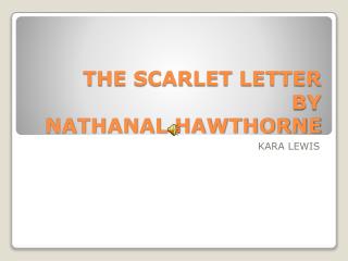 THE SCARLET LETTER BY NATHANAL HAWTHORNE