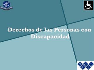 Derechos de las Personas con Discapacidad