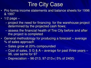 Tire City Case