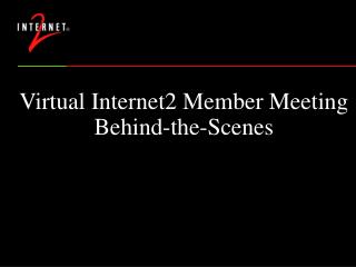 Virtual Internet2 Member Meeting Behind-the-Scenes