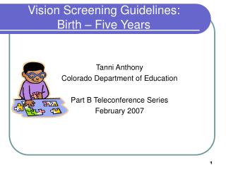 Vision Screening Guidelines: Birth – Five Years