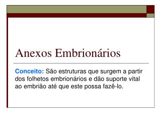 Anexos Embrionários