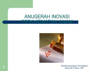 ANUGERAH INOVASI PERKHIDMATAN AWAM