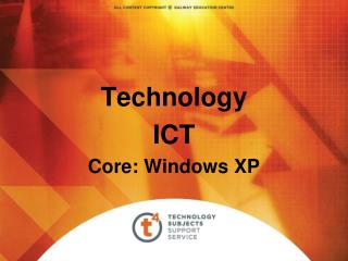 Technology ICT Core: Windows XP