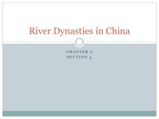 River Dynasties in China