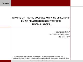 IMPACTS OF TRAFFIC VOLUMES AND WIND DIRECTIONS ON AIR POLLUTION CONCENTRATIONS IN SEOUL, KOREA