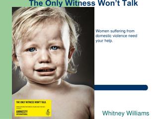 The Only Witness Won’t Talk