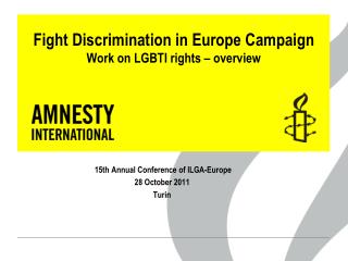 Fight Discrimination in Europe Campaign Work on LGBTI rights – overview