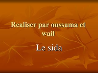 Realiser par oussama et wail