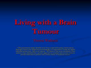 Living with a Brain Tumour