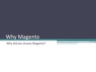 Why Magento