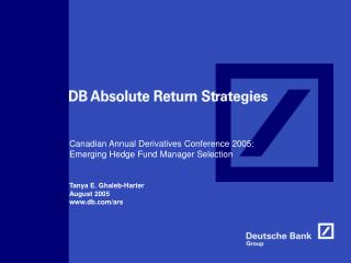 Canadian Annual Derivatives Conference 2005: Emerging Hedge Fund Manager Selection