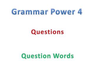 Grammar Power 4