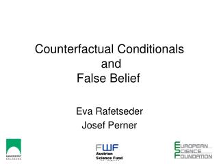 Counterfactual Conditionals and False Belief