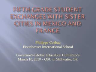 Philippe Corbaz Eisenhower International School Governor’s Global Education Conference