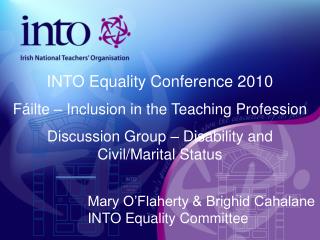 Mary O’Flaherty &amp; Brighid Cahalane INTO Equality Committee