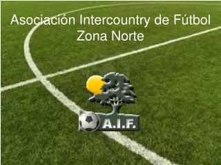 Asociación Intercountry de Fútbol Zona Norte