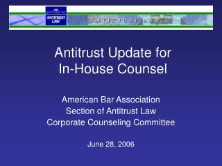 Antitrust Update for In-House Counsel