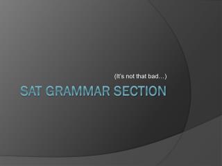 SAT Grammar Section