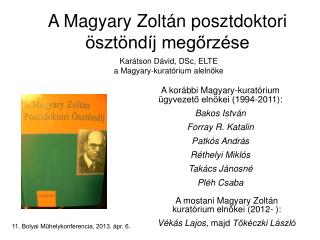 A Magyary Zoltán posztdoktori ösztöndíj megőrzése