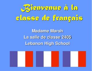 Bienvenue à la classe de français