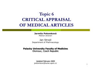 Topic 6 CRITICAL APPRAISAL OF MEDICAL ARTICLES