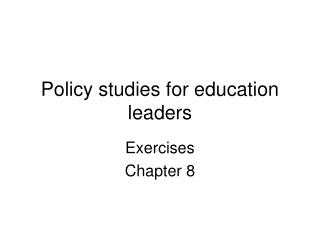 Policy studies for education leaders