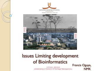 Issues Limiting development of Bioinformatics