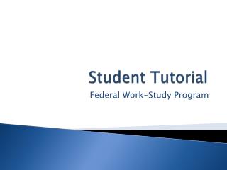 Student Tutorial