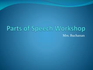 Parts of Speech Workshop