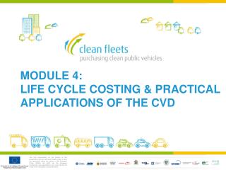 Module 4: life cycle costing &amp; practical applications of the cvd