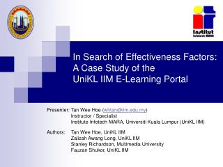 In Search of Effectiveness Factors: A Case Study of the UniKL IIM E-Learning Portal