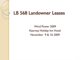 LB 568 Landowner Leases
