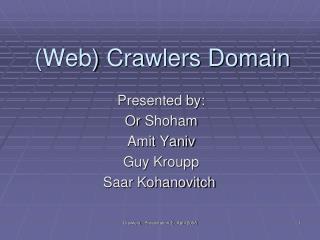 (Web) Crawlers Domain