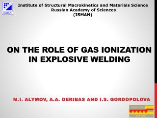 ON THE ROLE OF GAS IONIZATION IN EXPLOSIVE WELDING