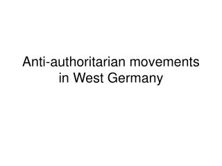 Anti-authoritarian movements in West Germany