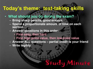 Today’s theme: test-taking skills