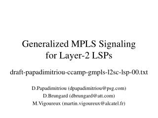 Generalized MPLS Signaling for Layer-2 LSPs