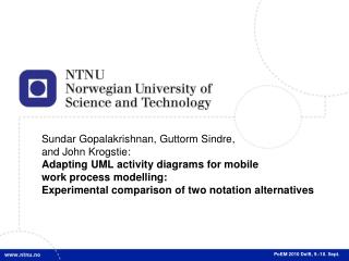 Sundar Gopalakrishnan, Guttorm Sindre, and John Krogstie: