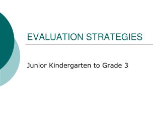 EVALUATION STRATEGIES