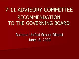 RECOMMENDATION TO THE GOVERNING BOARD