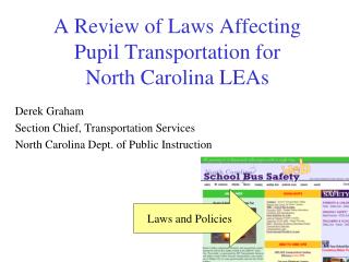 A Review of Laws Affecting Pupil Transportation for North Carolina LEAs